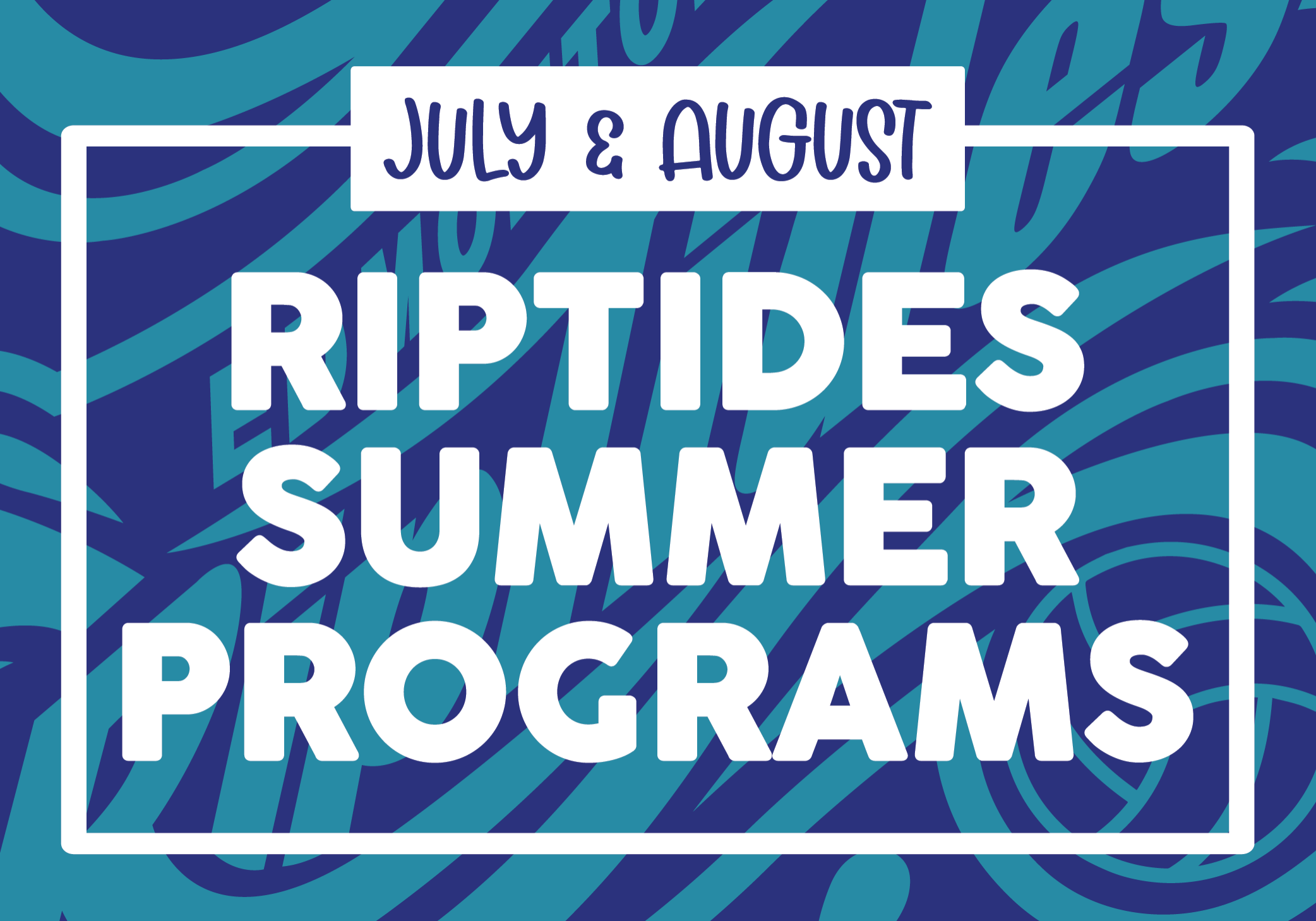 Riptides 2021 Summer Programs-01